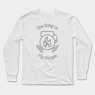 The Song of My People Long Sleeve T-Shirt